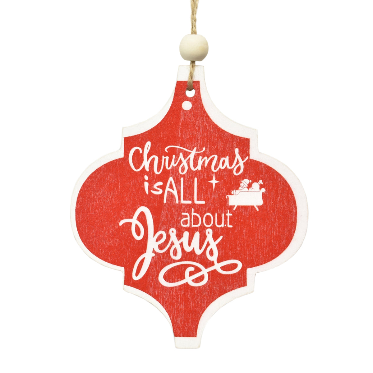 David Christopher's Christmas is ALL about Jesus Wood Finial Ornament