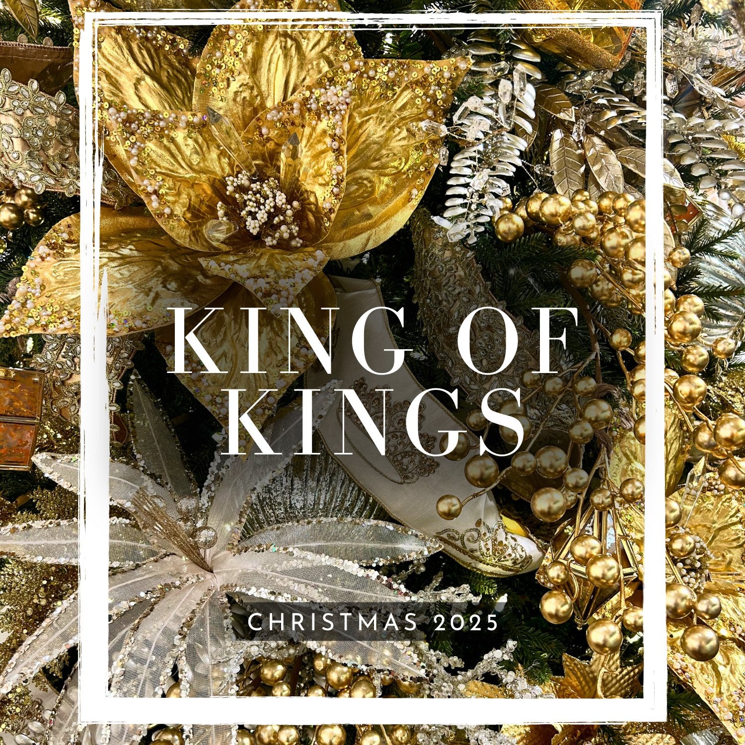 King Of Kings - 2025