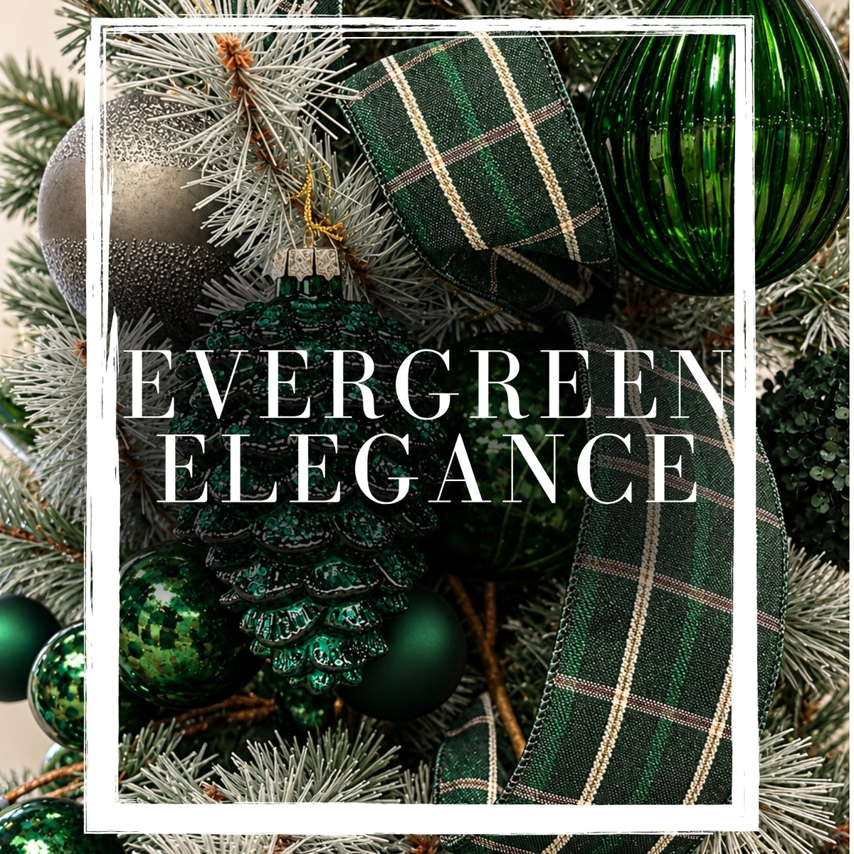 Evergreen Elegance