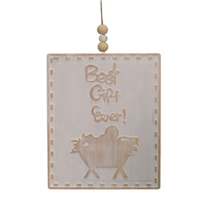 Wooden Whitewash "Best Gift Ever" Ornament 10" x 6.75" | TA