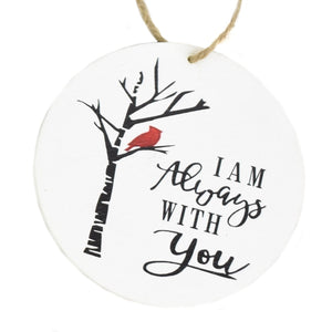 4" "I Am Always With You" Cardinal Ornament | QG