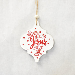 Jesus Gave Wooden Disk Ornament 4.75" in White/Red | QGC22