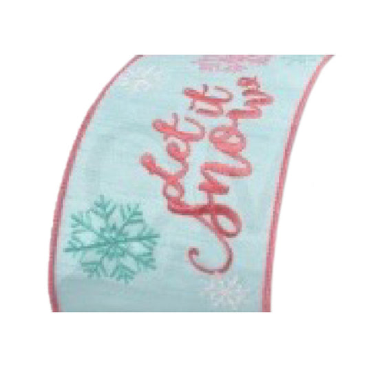 Lt Blue "Let it Snow" Ribbon with Snowflakes and Pink Edge 4" x 10YD in Multi | IRC22